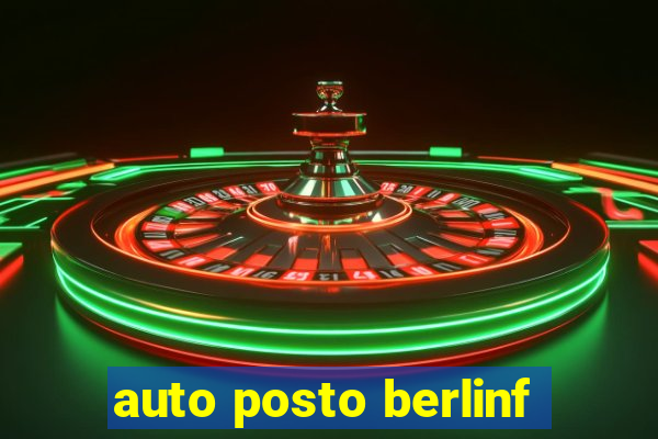 auto posto berlinf